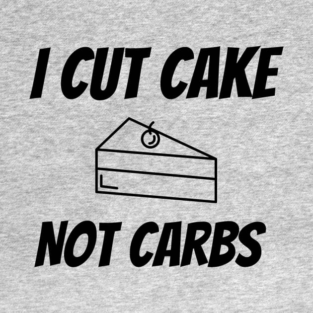 I cut cake not carbs by merysam